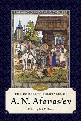 Book cover for The Complete Folktales of A. N. Afanas'ev, Volume II