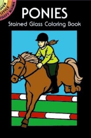 Cover of Ponies Stained Glass Coloring Book