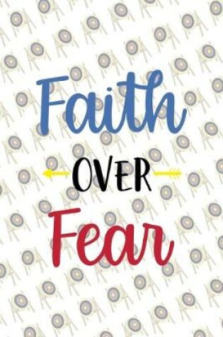 Cover of Faith Over Fear