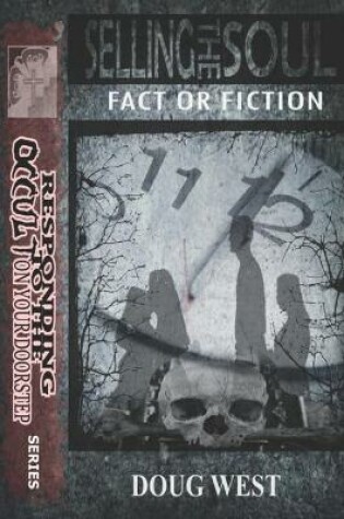 Cover of Selling the Soul- Fact or Fiction