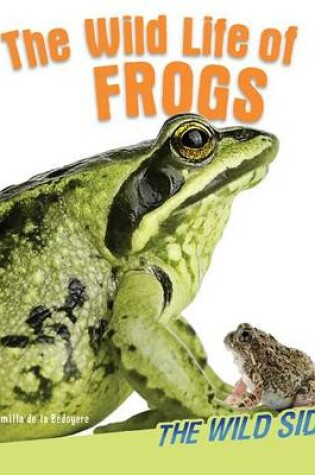 Cover of The Wild Life of Frogs