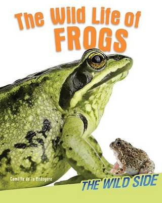 Cover of The Wild Life of Frogs