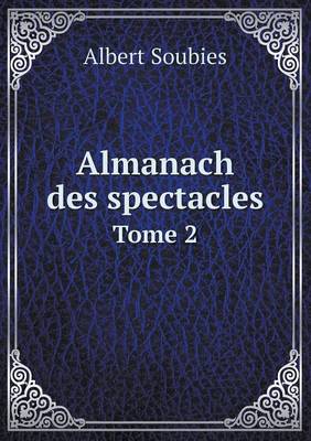 Book cover for Almanach des spectacles Tome 2