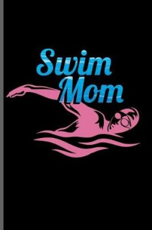 Cover of Swim Mom