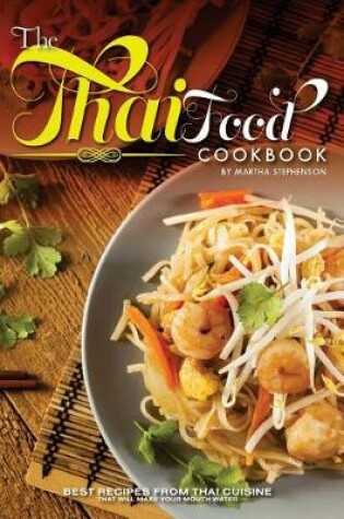 Cover of The Thai Food Cookbook