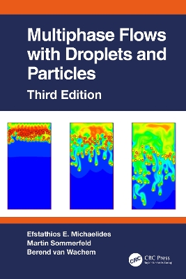 Book cover for Multiphase Flows with Droplets and Particles, Third Edition