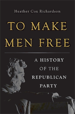 Book cover for To Make Men Free