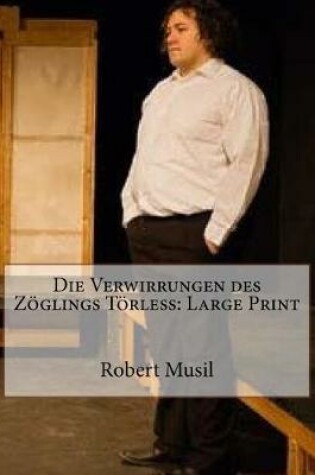 Cover of Die Verwirrungen Des Zöglings Törleß