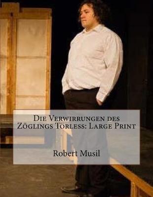Book cover for Die Verwirrungen Des Zöglings Törleß