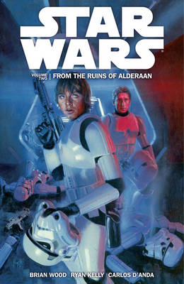 Book cover for Star Wars Volume 2: From the Ruins of Alderaan