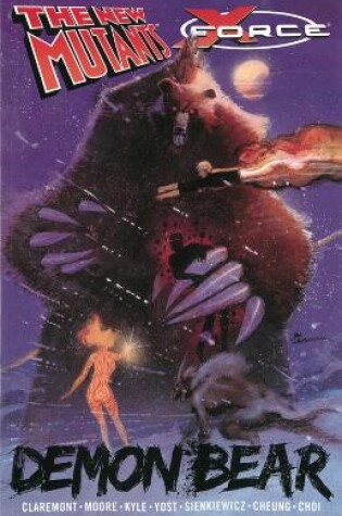 Cover of New Mutants/x-force: Demon Bear