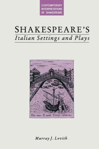 Cover of Shakespeare's Italian Settings and Plays