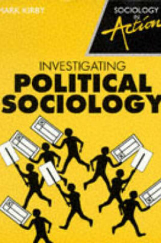 Cover of Investigating Political Sociology