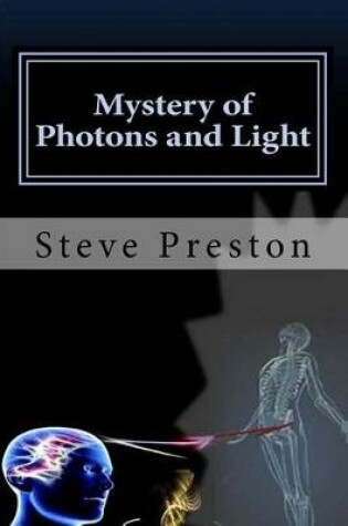 Cover of Mystery of Photons and Light