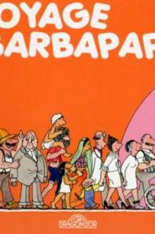 Cover of Le voyage de Barbapapa