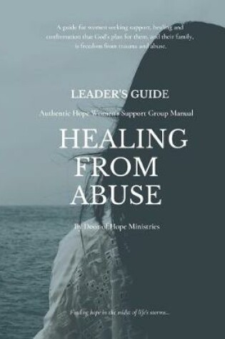 Cover of Leader's Guide Healing from Abuse