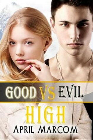 Cover of Good vs. Evil High