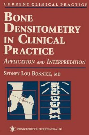 Cover of Bone Densitometry in Clinical Practice