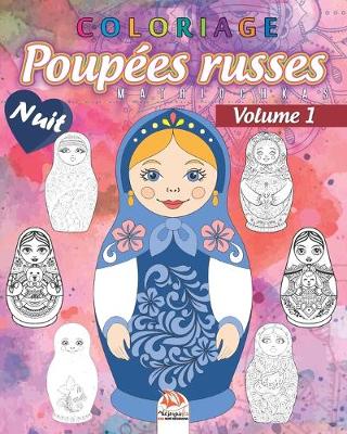 Book cover for Coloriage Poupees russes 1 - Matriochkas - Nuit