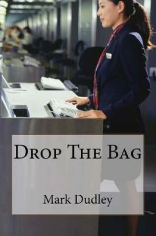 Cover of Drop The Bag