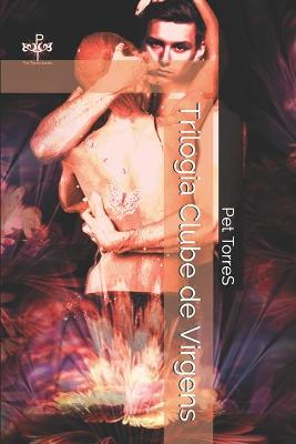 Book cover for Trilogia Clube de Virgens