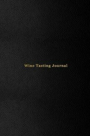 Cover of Wine Tasting Journal