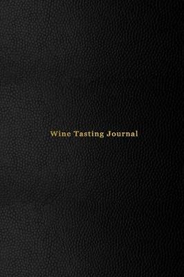 Book cover for Wine Tasting Journal