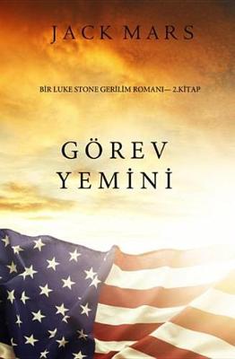 Book cover for Gorev Yemini (Bir Luke Stone Gerilim Romani - 2 Kitap)