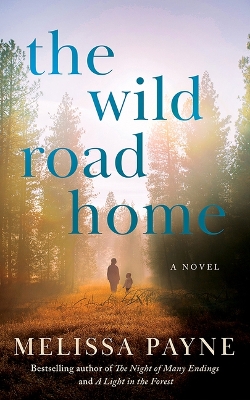 Book cover for The Wild Road Home