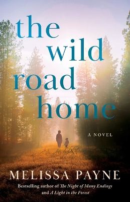 Book cover for The Wild Road Home