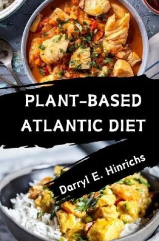 Cover of Plant-Based Atlantic Diet