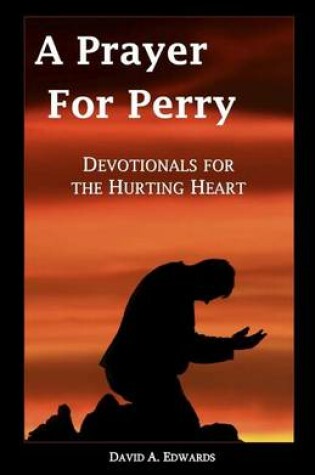 Cover of A Prayer For Perry