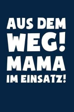 Cover of Mama im Einsatz!