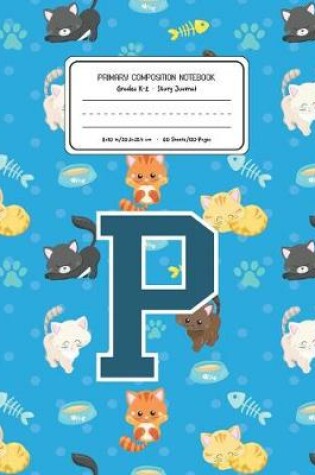 Cover of Primary Composition Notebook Grades K-2 Story Journal P