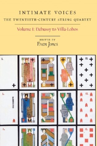 Cover of Intimate Voices: The Twentieth-Century String Quartet