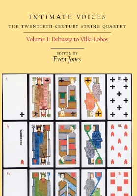 Book cover for Intimate Voices: The Twentieth-Century String Quartet