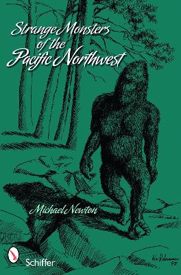 Book cover for Strange Monsters of the Pacific Northwest