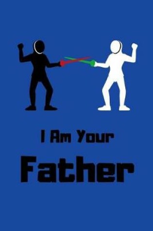 Cover of I Am Your Father