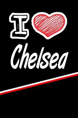 Book cover for I Love Chelsea