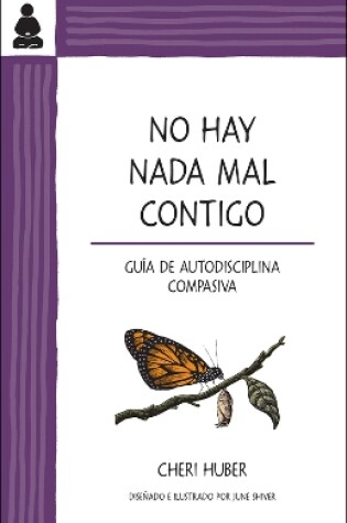 Cover of No hay nada mal contigo