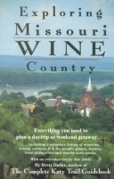 Cover of Exploring Missouri Wine Country