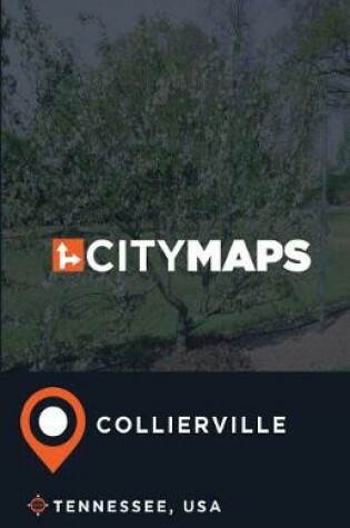 Cover of City Maps Collierville Tennessee, USA