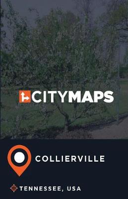 Book cover for City Maps Collierville Tennessee, USA