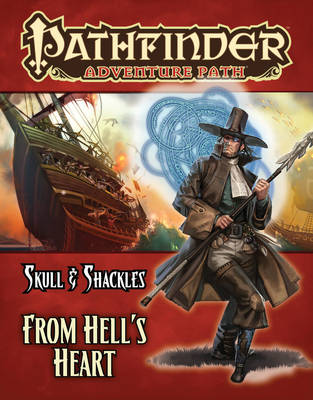 Book cover for Pathfinder Adventure Path: Skull & Shackles Part 6 - From Hell's Heart