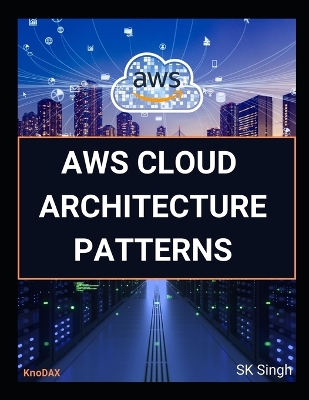 Book cover for AWS Cloud Architecture Patterns