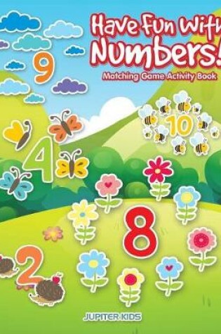 Cover of Have Fun With Numbers! Matching Game Activity Book