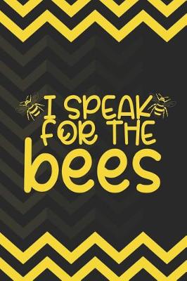 Book cover for I Speak For The Bees