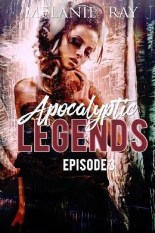 Cover of Apocalyptic Legends Episode 3