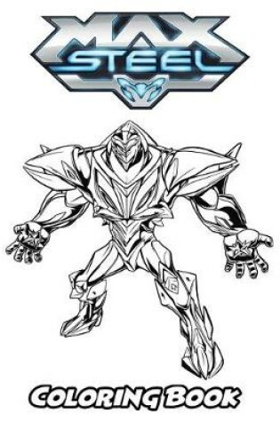 Cover of Max Steel Coloring Book
