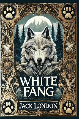 Cover of White Fang(Laminated Hardback with Jacket)